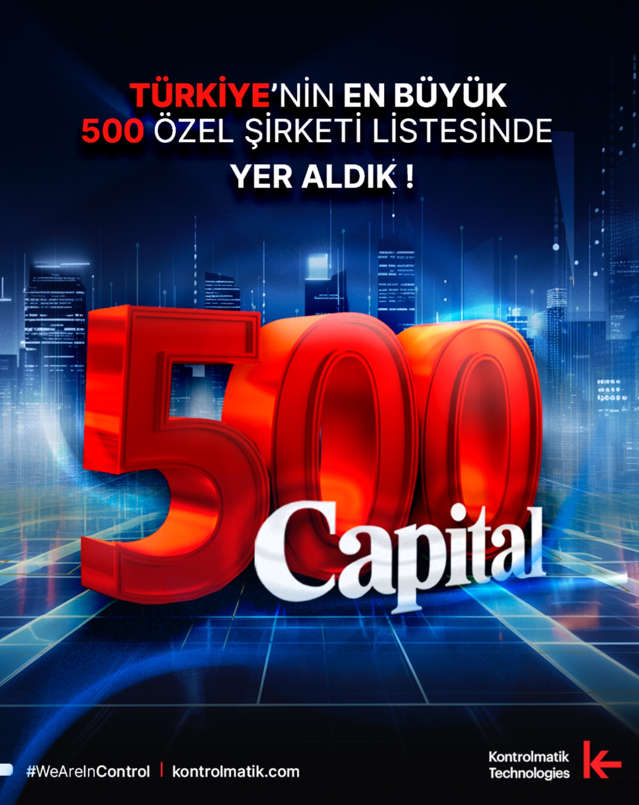 Türkiye’nin en büyük 500 özel şirketi arasında yer almaktan gurur duyuyoruz