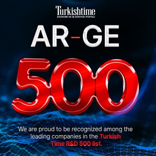 TurkishTime AR-GE 500 listesinde yer almaktan gurur duyuyoruz